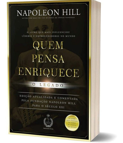 Livro Quem Pensa Enriquece - O Legado, Napoleon Hill