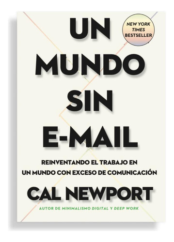 Libro: Un Mundo Sin E-mail (a World Without E-mail, Spanish 