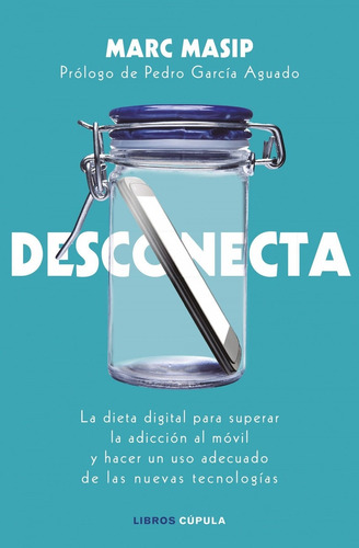 Libro Desconecta - Masip Montaner, Marc