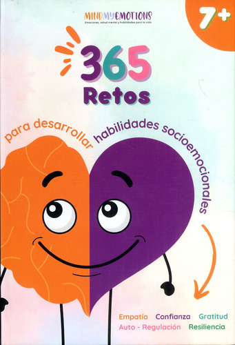 365 retos para desarrollar habilidades socioemocionales, de Varios autores. Serie 9584999924, vol. 1. Editorial MIND MY EMOTIONS SAS, tapa dura, edición 2023 en español, 2023