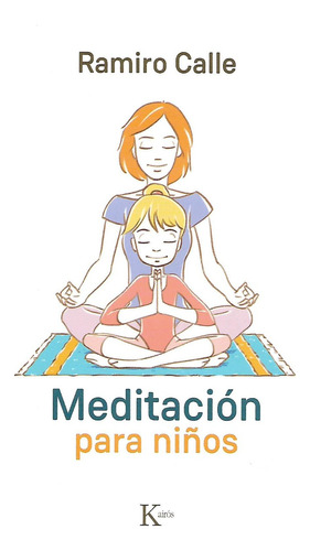 Libro Meditacion Para Niños Ramiro Calle