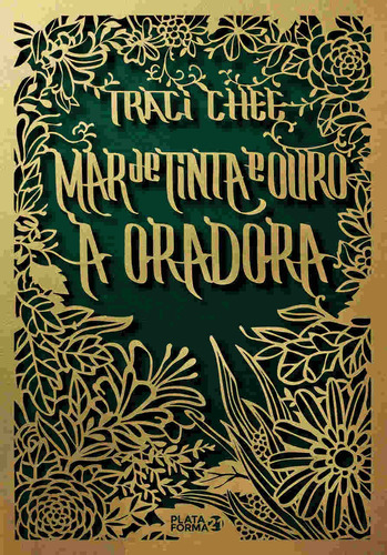 Mar de Tinta e Ouro: A Oradora, de Chee, Traci. Vergara & Riba Editoras, capa mole em português, 2018