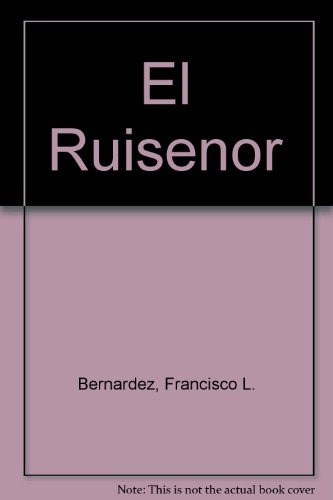 Ruiseñor, El - Francisco Luis Bernardez