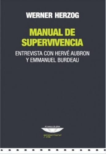 Manual De Supervivencia   Entrevista Con Herve Aubron Y ...