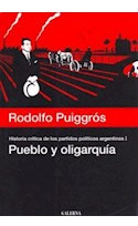 Libro Pueblo Y Oligarquia Historia Critica De Los Partidos P