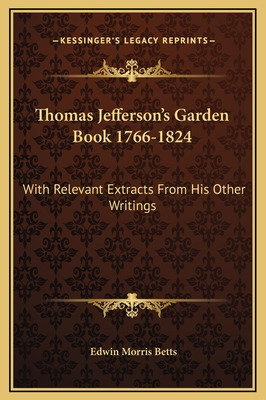 Libro Thomas Jefferson's Garden Book 1766-1824: With Rele...