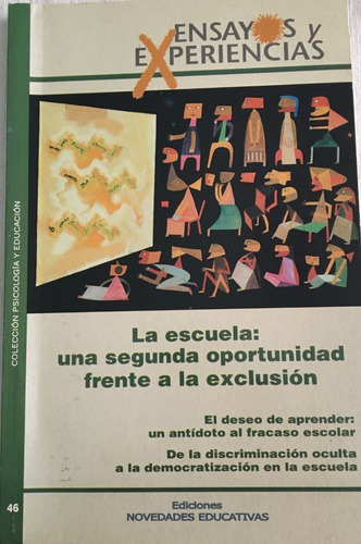 Libro La Escuela: Una Segunda Oportunjidad Frente A La Exclu