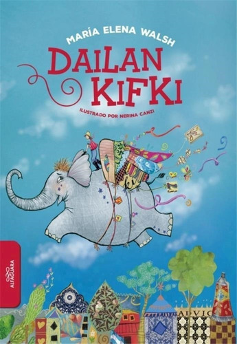 Dailan Kifki Maria Elena Walsh