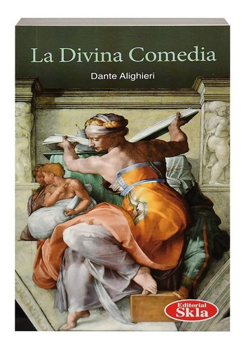 La Divina Comedia, De Dante Alighieri. Editorial Skla, Tapa Blanda En Español, 2021
