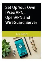 Comprar  Configure Sua Própria Vpn Ipsec, Openvpn E Servidor Wiregua