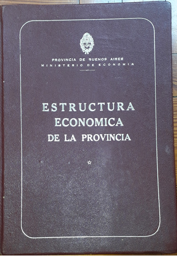 Estructura Económica De La Provincia De Bs As 1979 