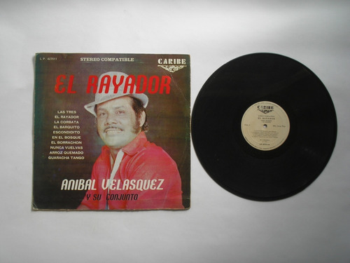 Lp Vinilo Anibal Velasquez Conjunto El Rayador Colombia 1976