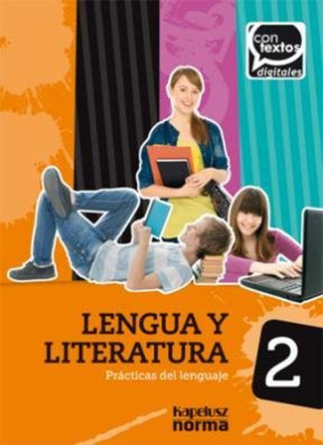 Lengua Y Literatura 2 Prácticas Del Lenguaje / Contextos Dig