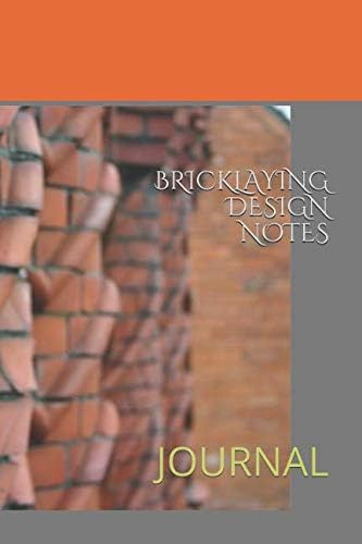 Libro: Bricklaying Design Notes: Journal