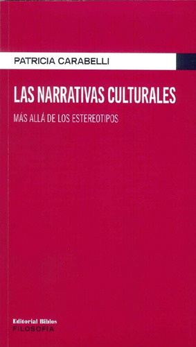 Las Narrativas Culturales - Patricia Carabelli