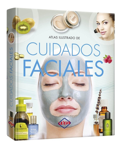 Libro Atlas Ilustrado Cuidados Faciales Cosmiatría Rostro