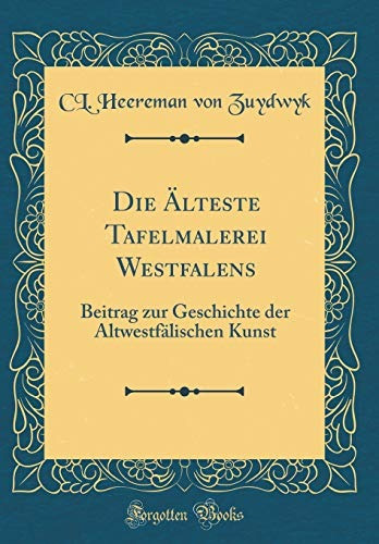 Die Alteste Tafelmalerei Westfalens Beitrag Zur Geschichte D