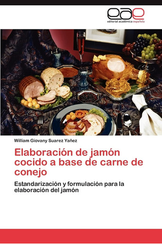 Libro: Elaboración De Jamón Cocido A Base De Carne De Conejo