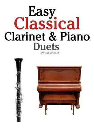 Easy Classical Clarinet & Piano Duets