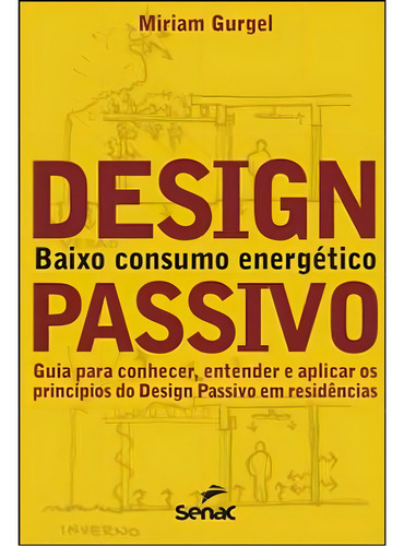 Design Passivo - Baixo Consumo Energético