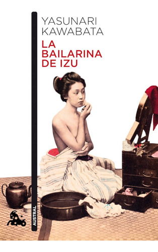 Bailarina De Izu, La - Yasunari Kawabata