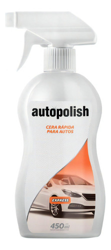 Autopolish Cera Rápida Para Autos Express 450ml/ Mixramos