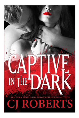 Libro: Captive In The Dark (platinum Edition) (dark Duet)