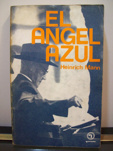 Adp El Angel Azul Heinrich Mann / Ed. Quimantu 1973 Chile