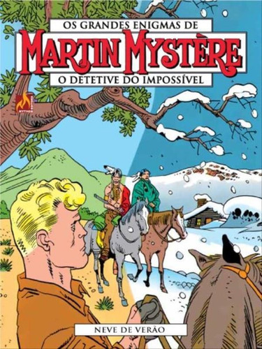 Martin Mystère - Volume 27 - Vol. 27: Neve De Verão, De La Neve, Michelangelo. Editora Mythos, Capa Mole Em Português