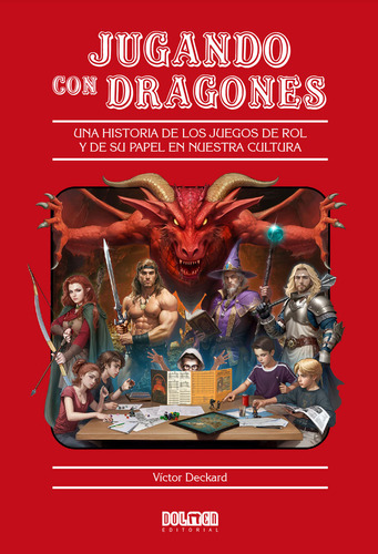 Jugando Con Dragones - Deckard, Victor