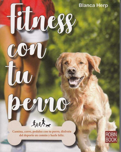 Fitness Con Tu Perro - Herp, Blanca