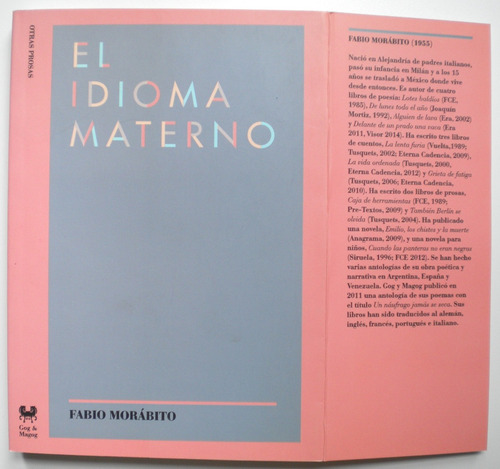 Morábito Fabio / El Idioma Materno / Gog & Magog 2014 Impeca
