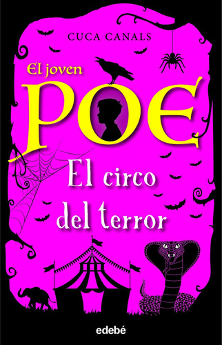 Libro - El Joven Poe 8: El Circo Del Terror 