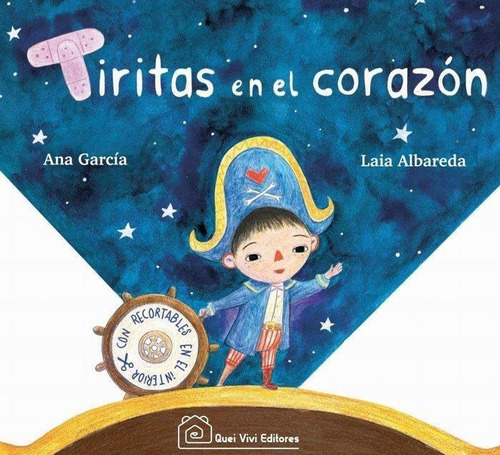 Libro: Tiritas En El Corazon. García, Ana. Quei Vivi Editore