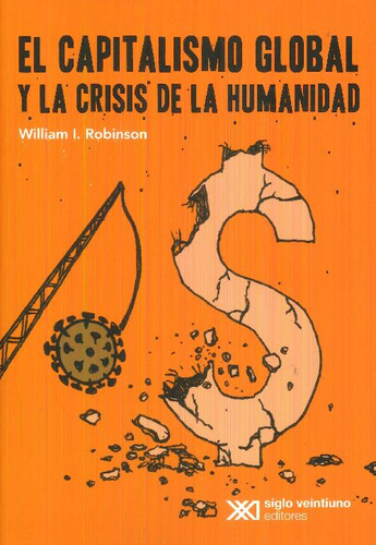 Libro El Capitalismo Global Y La Crisis De La Humanidad De W