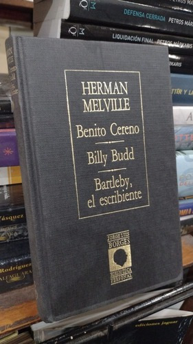 Melville Benito Cereno Bartleby Billy Budd Prologo Borg&-.