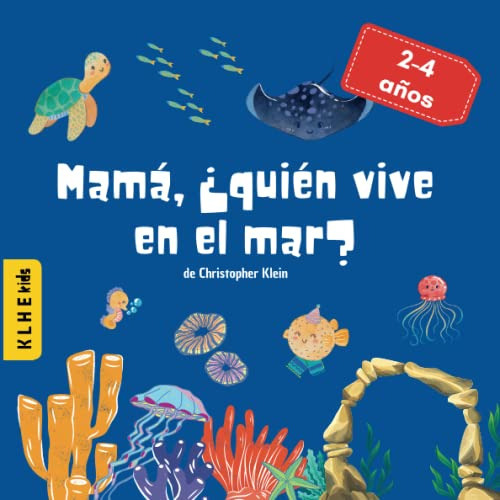 Libro :  Mama, Quien Vive En El Mar? Descubre El Mundo... 
