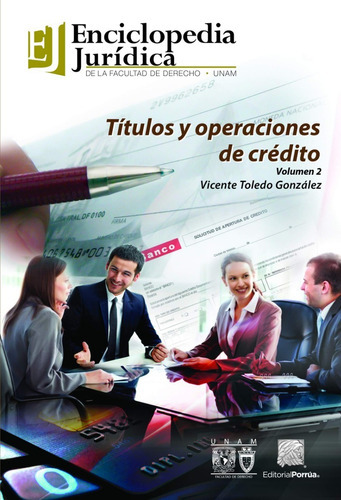 Títulos Y Operaciones De Crédito Volumen 2, De Toledo González, Vicente. Editorial Porrúa México En Español