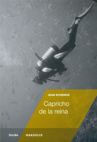 Capricho De La Reina - Echenoz, Jean