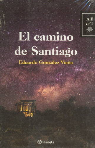 El Camino De Santiago - Eduardo González Viaña - Original