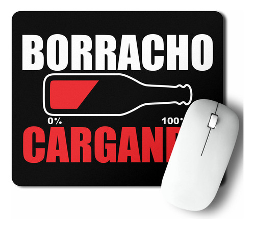 Mouse Pad Borracho Cargando (d1095 Boleto.store)