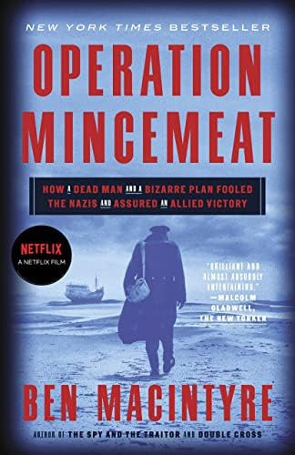 Operation Mincemeat : How A Dead Man And A Bizarre Plan Fooled The Nazis And Assured An Allied Vi..., De Ben Macintyre. Editorial Broadway Books, Tapa Blanda En Inglés