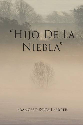 Libro Øhijo De La Nieblaøø (edición Española)