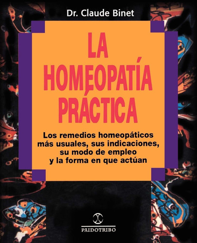 Libro La Homeopatia Practica: Los Remedios Homeopaticos Ma