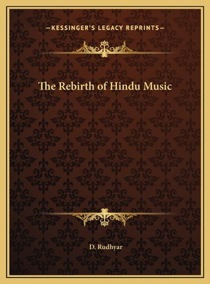 Libro The Rebirth Of Hindu Music - Rudhyar, D.