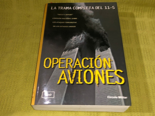 Operación Aviones - Comisión Investigadora - Círculo Militar