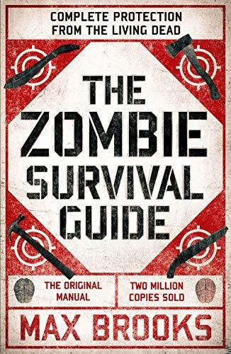 Book : The Zombie Survival Guide Complete Protection From..