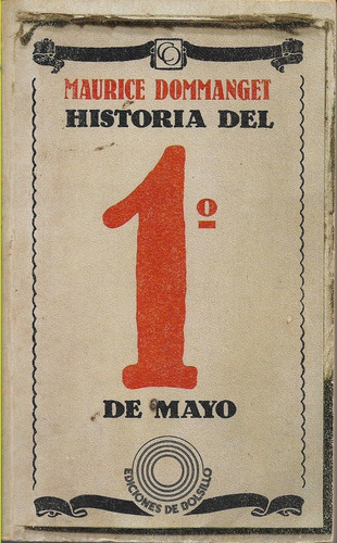 Historia Del 1o De Mayo Maurice Dommanget 