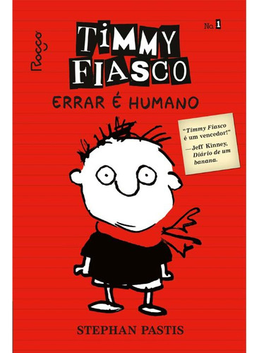 Libro Timmy Fiasco Vol 01 Errar E Humano Jovens De Pastis S