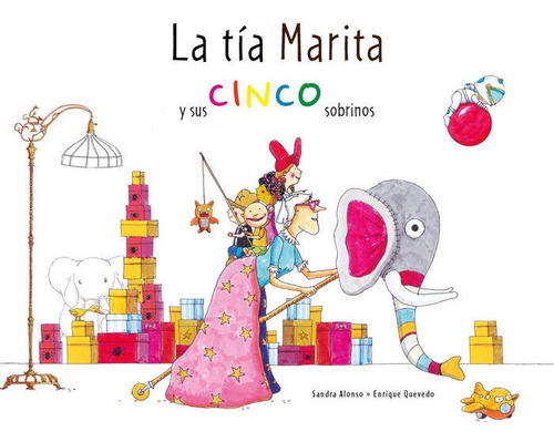 Libro La Tia Marita Y Sus Cinco Sobrinos - Alonso, Sandra